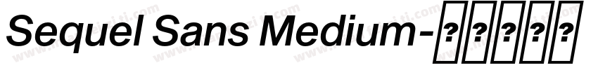 Sequel Sans Medium字体转换